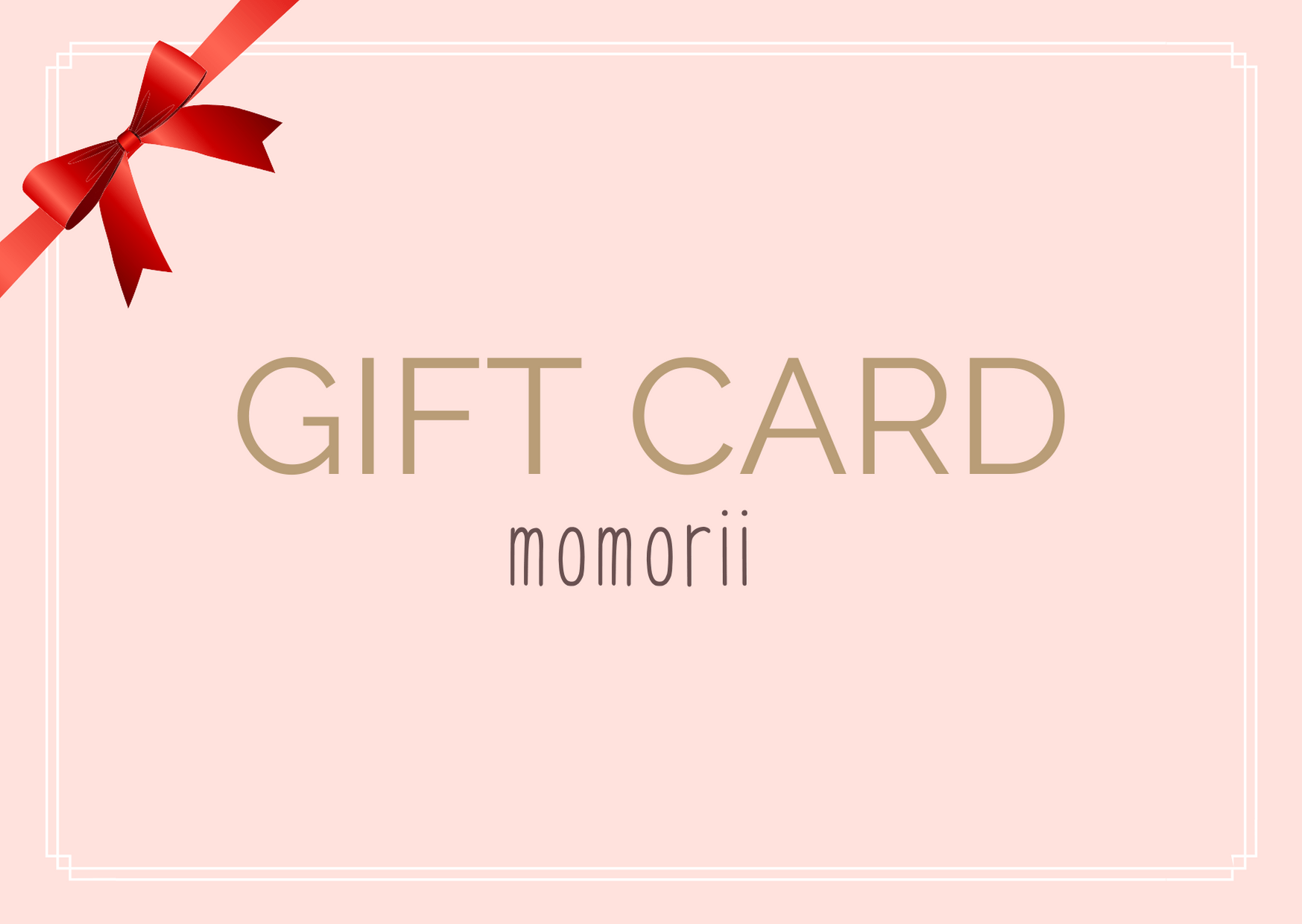 Gift Card Momorii Gift Card